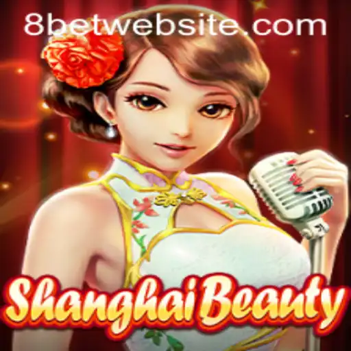 ShanghaiBeauty: Unveiling the Alluring Game with 8Bet's Innovative Touch