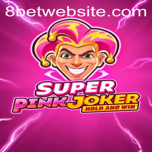 Discover the Exciting World of SuperPinkJoker with 8Bet