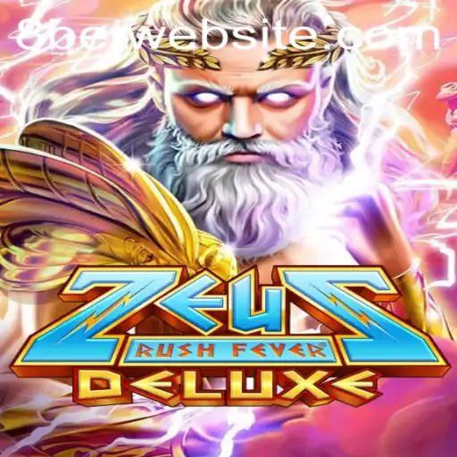 Experience the Thunderous Excitement of ZeusRushFeverDeluxe with 8Bet