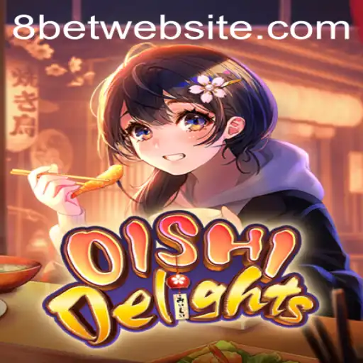 Explore the Captivating World of OishiDelights: A Fortuitous Adventure with 8Bet